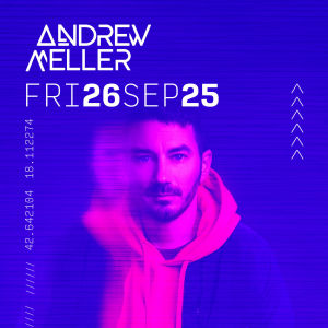 ANDREW MELLER @ CC REVELIN, Friday, September 26th, 2025
