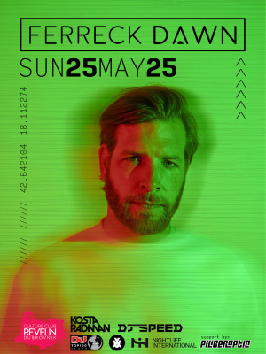 FERRECK DAWN @ CC REVELIN, Sunday, May 25th, 2025