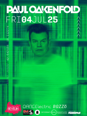 PAUL OAKENFOLD @ CC REVELIN, Friday, July 4th, 2025
