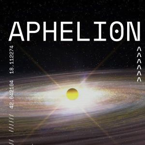 APHELION @ CC REVELIN, Friday, May 23rd, 2025