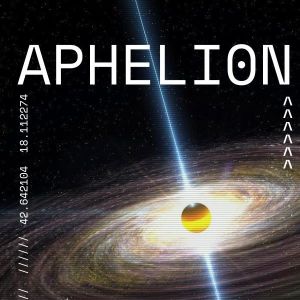 APHELION @ CC REVELIN, Friday, May 30th, 2025
