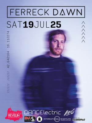 FERRECK DAWN @ CC REVELIN, Saturday, July 19th, 2025