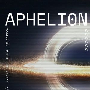 APHELION @ CC REVELIN, Friday, August 1st, 2025