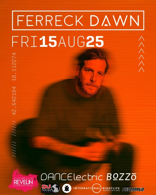 FERRECK DAWN @ CC REVELIN - Culture Club Revelin