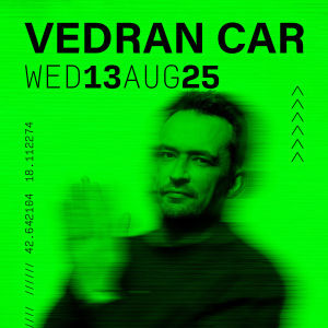 VEDRAN CAR @ CC REVELIN, Wednesday, August 13th, 2025