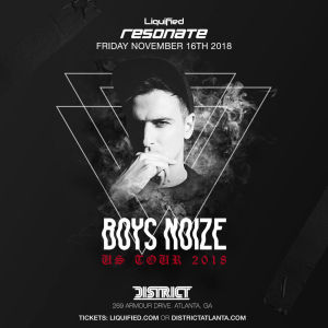 Resonate: Feat. BOYS NOIZE, Friday, November 16th, 2018