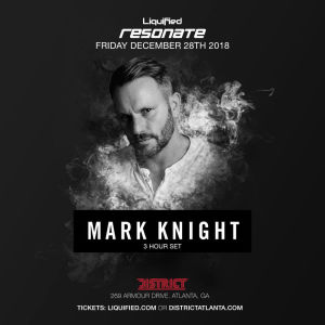 Resonate: Feat. MARK KNIGHT, Friday, December 28th, 2018