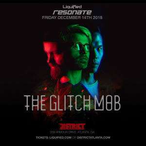 Resonate: Feat. The Glitch Mob, Friday, December 14th, 2018