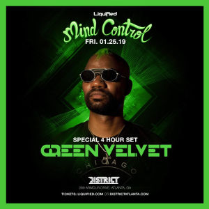 Mind Control: Feat. Green Velvet 4 Hour Extended Set, Friday, January 25th, 2019