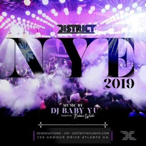 DISTRICT NIGHTCLUB | NYE 2019, Monday, December 31st, 2018