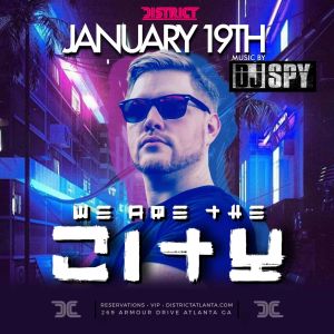We Are The City Saturdays: Feat. DJ SPY, Saturday, January 19th, 2019