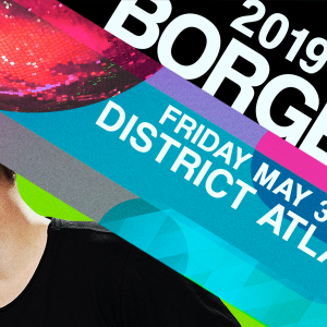 District & Liquified Presents: BORGEOUS, Friday, May 3rd, 2019