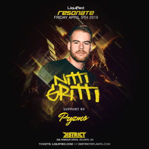 District & Liquified Presents: Resonate feat. Nitti Gritti, Friday, April 5th, 2019