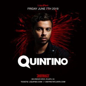 District & Liquified Presents: Quintino, Friday, June 7th, 2019