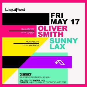 Liquified Presents: OLIVER SMITH & SUNNY LAX, Friday, May 17th, 2019