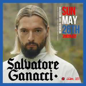 Liquified Presents: SALVATORE GANACCI, Sunday, May 26th, 2019