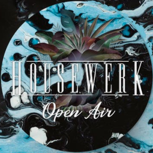 Housewerk Open Air XXII, Wednesday, July 17th, 2019