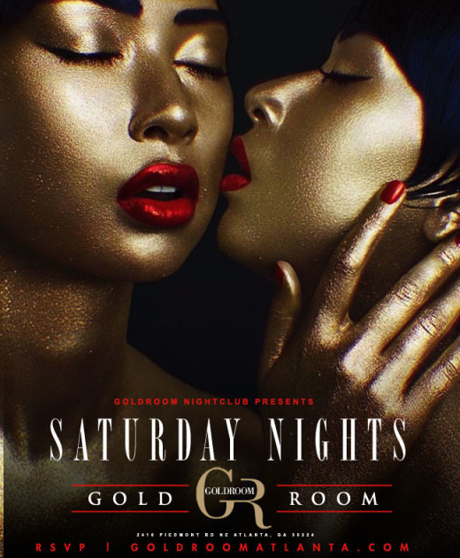 GOLD ROOM SATURDAYS: ATL'S #1 HIPHOP PARTY