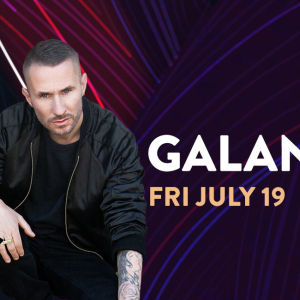Galantis, Friday, July 19th, 2019