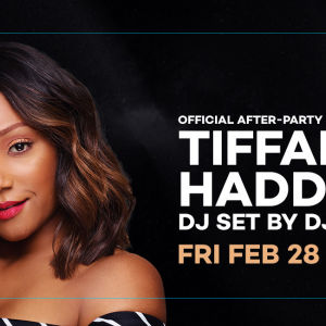 Official After-Party Hosted by Tiffany Haddish, Friday, February 28th, 2020