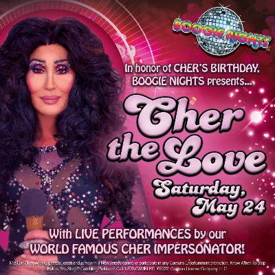Boogie Nights - Cher The Love, Saturday, May 24th, 2025