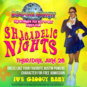 Boogie Nights - Shagadelic Nights, Thursday, June 26th, 2025