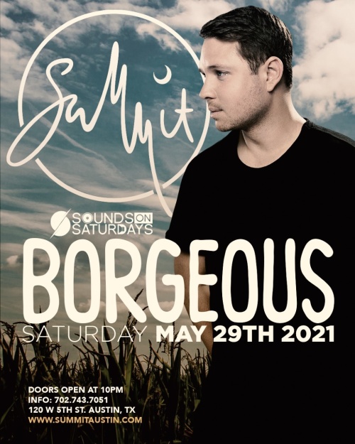 Special Memorial Day Weekend Sounds on Saturdays with Borgeous!! - Summit Rooftop Lounge