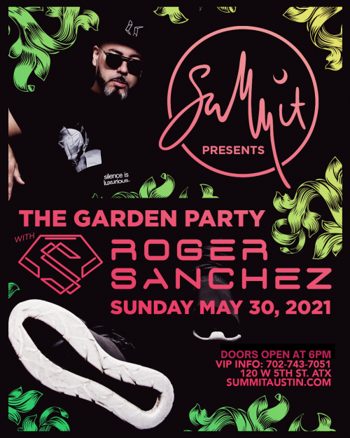 Special Sunday Garden Party with Roger Sanchez at Summit Austin - Summit Rooftop Lounge