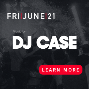 DJ Case, Friday, June 21st, 2019