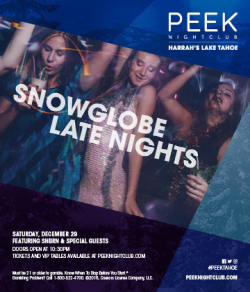SnowGlode Late Night Featuring SNBRN + Special Guest - Peek Nightclub