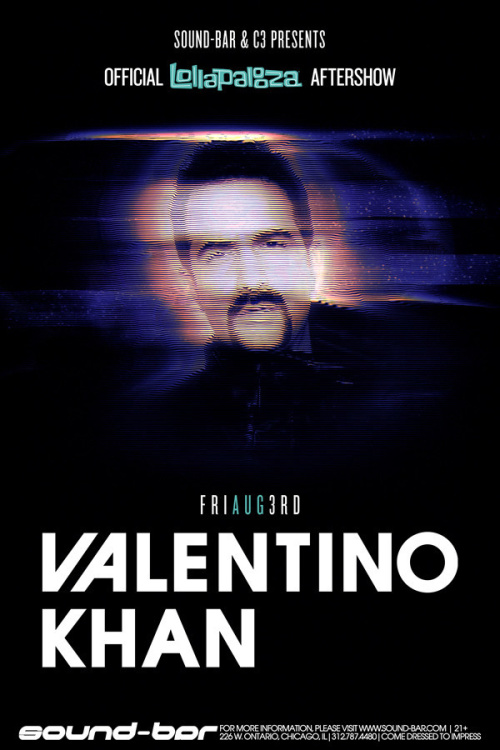 VALENTINO KHAN - OFFICIAL LOLLAPALOOZA AFTERSHOW - Sound-Bar