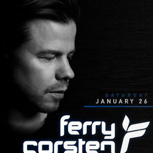 Ferry Corsten, Saturday, January 26th, 2019