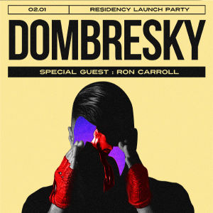 Dombresky Residency Launch, Friday, February 1st, 2019