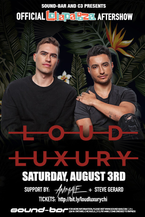 Official Lollapalooza Aftershow w/ Loud Luxury - Sound-Bar