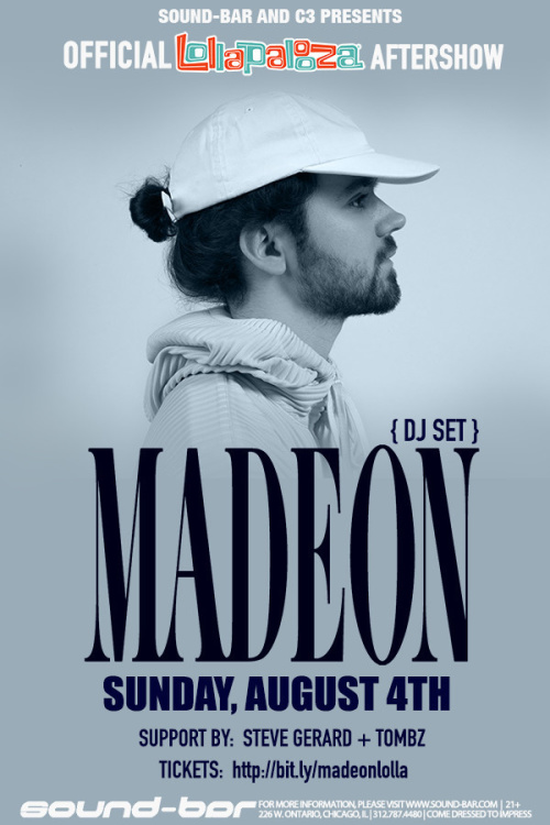 Official Lollapalooza Aftershow featuring Madeon - Sound-Bar