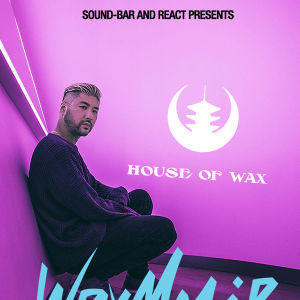 Wax Motif, Friday, November 22nd, 2019