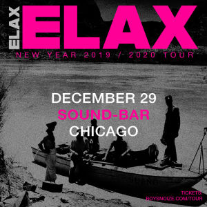 ELAX, Sunday, December 29th, 2019