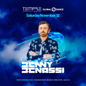 Benny Benassi Presented by Global Dance & Temple Denver