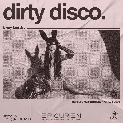 Dirty Disco, Tuesday, May 27th, 2025