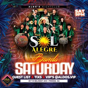 Banda Saturday w/Banda Sol Alegre, Saturday, August 8th, 2026