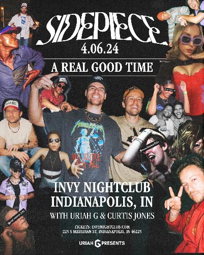 SIDEPIECE - A REAL GOOD TIME TOUR