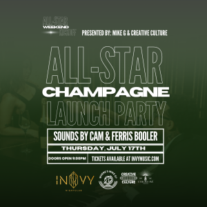 INVY NIGHT CLUB PRESENTS: MIKE G & CREATIVE CULTURE'S ALL STAR CHAMPAGNE LAUNCH PARTY, Thursday, July 17th, 2025