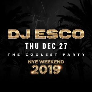 DJ Esco, Thursday, December 27th, 2018