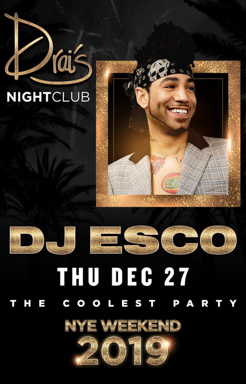 DJ Esco - Drai's Nightclub