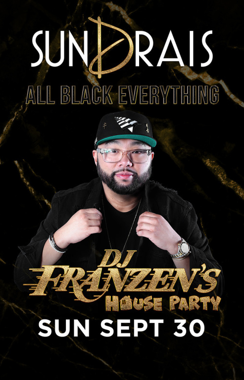 SunDrais w/ DJ Franzen - Drai's Nightclub