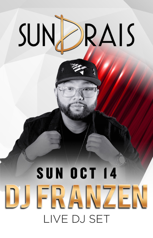 Sundrais w/ DJ Franzen - Drai's Nightclub