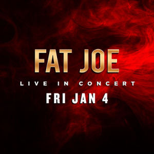 Fat Joe, Friday, January 4th, 2019