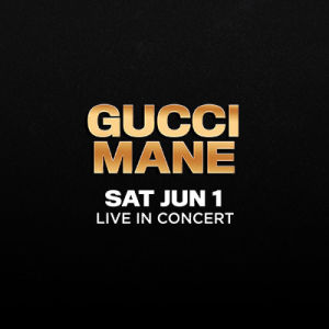 Gucci Mane, Saturday, June 1st, 2019