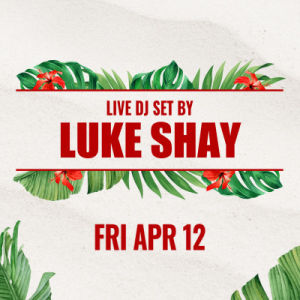 Luke Shay, Friday, April 12th, 2024