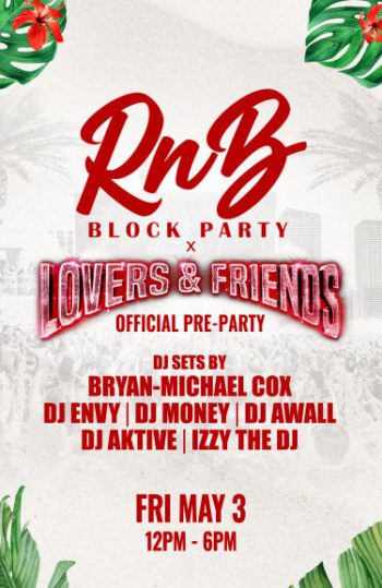 Lovers and Friends R&B Block Party